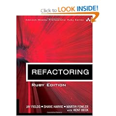 Refactoring: Ruby Edition (Addison-Wesley Professional Ruby)