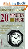 Zwanzig Minuten Pause