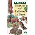 S�ugetiere und Kaltbl�ter des Waldes: Taschenbildbuch mit Schnellfinderegister