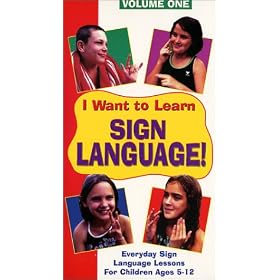 I Want to Learn Sign Language: Everyday Sign Language Lessons For Children 5-12 (Volume 1) [VHS]