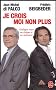 Je crois - Moi non plus
