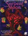 Serpent Moon: Four Supernatural Stories of Arcane Adventure