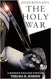 The Holy War: A Modern English Version