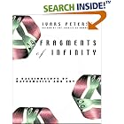 Fragments of Infinity: A Kaleidoscope of Math and Art by  Ivars Peterson