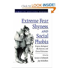 Extreme Fear, Shyness, and Social Phobia (Series in Affective Science)