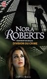 Lieutenant Eve Dallas, Tome 18 : Division du crime