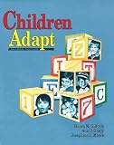 Children Adapt: A Theory of Sensorimotor-Sensory Development