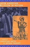 Latin American Religion in Motion