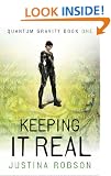 Keeping It Real: Quantam Gravity Book One