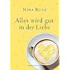 Alles wird gut in der Liebe