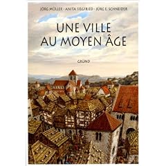 Une ville au Moyen Age
