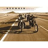 the sturgis experience a celebration of the black hills motorcycle rally