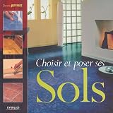 Choisir et poser ses Sols