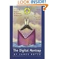 The Digital Mantrap: An Operating System for the Human Organism