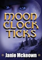 Click to Download Free Kindle Book -> Moon Clock Ticks