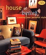 House of Belief: Creating Your Own Personal Style