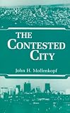 The Contested City