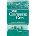 The Contested City