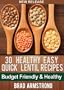 30 Healthy Easy Quick Lentil Recipes