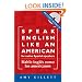 Speak English Like an American: for Native Spanish Speakers (Habla ingles como los americanos) Book & Audio CD set (Spanish Edition)