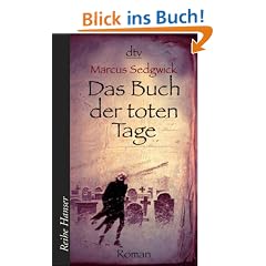 Das Buch der toten Tage: Roman