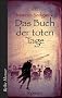 Das Buch der toten Tage: Roman