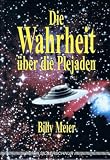 Die Wahrheit �ber die Plejaden - Billy Meier