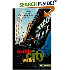 Seattle City Walks: Exploring Seattle Neighborhoods on Foot