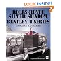 Rolls-Royce Silver Shadow, Bentley T-series, Camargue and Corniche: Limited Edition