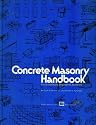 Concrete Masonry Handbook For Architects, Engineers, Builders, By Frank A. Randall, Jr., And William C. Panarese