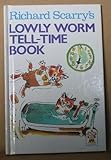 Richard Scarry's lowly worm tel-time book