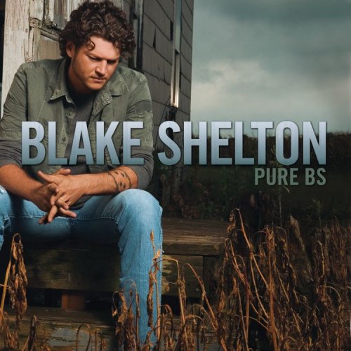 BLAKE SHELTON - Pure Bs [Us Import] - Zortam Music