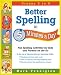 Used : Better Spelling in 5 Minutes a Day: Fun Spelling Activities for Kids and Parents on the Go Intermediate Grades (5 Minutes a Day)