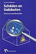 Sch�den an Geb�uden. Erkennen und Beurteilen