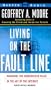 Living on the Fault Line