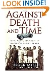 Against Death and Time: One Fatal Season in Racing's Glory Years