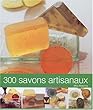 300 savons artisanaux