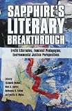 Sapphire's literary breakthrough : erotic literacies, feminist pedagogies, environmental justice perspectives
