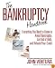 The Bankruptcy Handbook: Everything You Need to Know to Avoid Bankruptcy, Get Rid of Debt, and Rebuild Your Credit