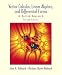 Book Vector Calculus, Linear Algebra, and Differential Forms: A Unified Approach (2nd Edition)