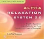 Alpha Relaxation System 2.0