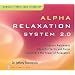 Alpha Relaxation System 2.0