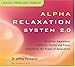 Alpha Relaxation System 2.0