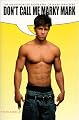 Don't Call Me Marky Mark: The Unauthorized Biography of Mark Wahlberg