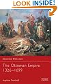 The Ottoman Empire 1326-1699 (Essential Histories)