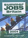 Summer Jobs Britain 2007: Including Vacation Traineeships (Summer Jobs Britain)
