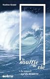 Le souffle de vie