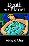 Death Of A Planet