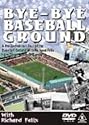 Bye Bye Baseball Ground - Derby County [DVD]
