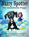 Harry Spotter, the Incontinent Puppy